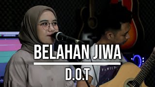 Download lagu BELAHAN JIWA - D.O.T (LIVE COVER INDAH YASTAMI) mp3 Download lagu BELAHAN JIWA - D.O.T (LIVE COVER INDAH YASTAMI) mp3