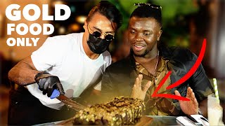 Eating ONLY GOLD FOOD for 24 HOURS!! - ft. Salt Bae