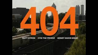 Matt Citron 404 ft. CyHi The Prynce, Money Makin' Nique (Slowed and Throwed)