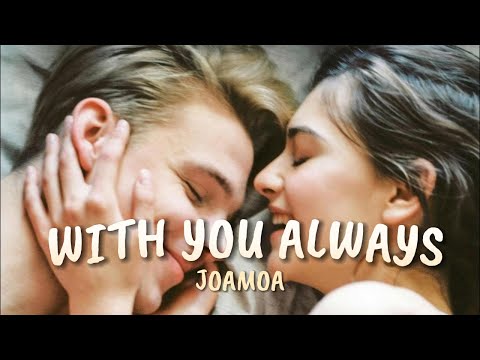 With You Always (Lyrics) | THE MOST HEARTFELT LOVE SONG