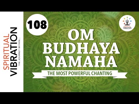 Om Shri Budhaya Namaha|108 Cantos