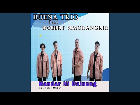 Mandar Ni Dainang (feat. Robert Simorangkir)