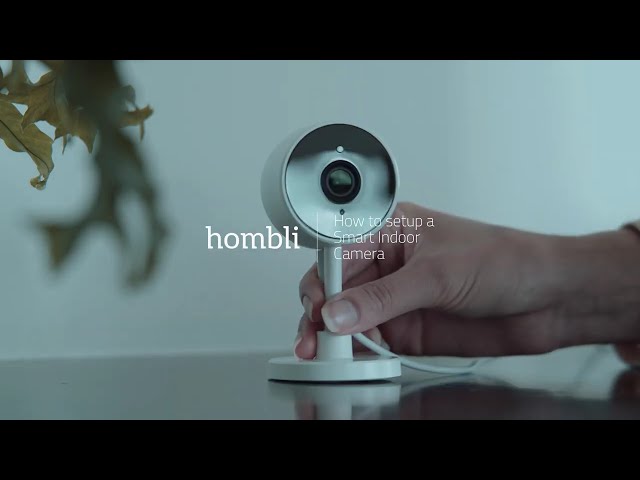 How To Set Up A Hombli Smart Indoor Camera