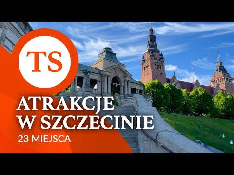 Szczecin - 23 atrakcje i miejsca które warto zobaczyć - 4K