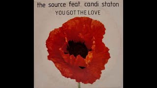 The Source Feat. Candi Staton-You Got The Love (Fire Island Vocal)