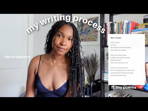 HOW I WRITE POETRY | inspiration, creative process, editing tips, writer's block and more!