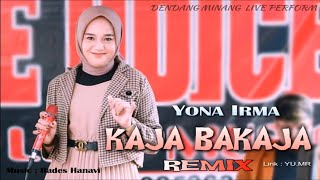 Download lagu Yona Irma - KAJA BAKAJA | DENDANG MINANG REMIX | LIVE PERFORMANCE mp3 Download lagu Yona Irma - KAJA BAKAJA | DENDANG MINANG REMIX | LIVE PERFORMANCE mp3