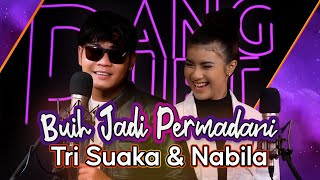 Download lagu BUIH JADI PERMADANI - TRI SUAKA & NABILA MAHARANI (  Live Music ) mp3