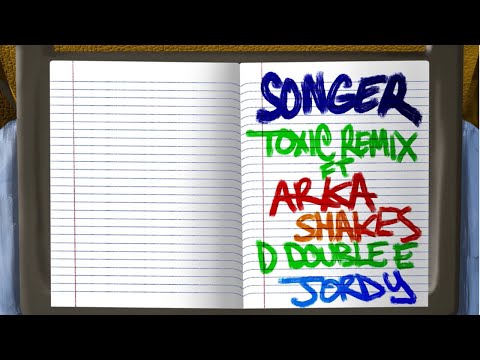 Songer - Toxic (Remix) ft. Arka, Shakes, D Double E & Jordy (Official Lyric Video)