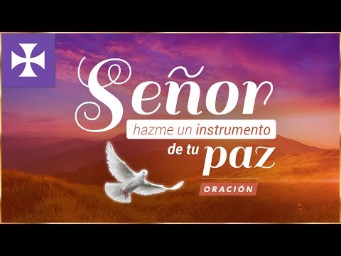download lagu mp3 mp4 Señor Hazme Un Instrumento De Tu Paz, download lagu Señor Hazme Un Instrumento De Tu Paz gratis, unduh video klip Download Señor Hazme Un Instrumento De Tu Paz Mp3 dan Mp4 Youtube Gratis