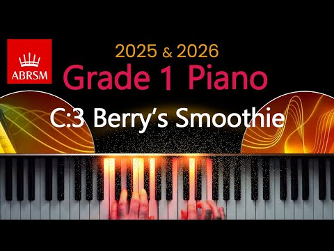ABRSM 2025 & 2026 - Grade 1 Piano Exam - C:3 ~ Berry's Smoothie ~ Nikkie Yeoh