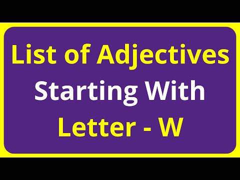List of Adjectives Words Starting With Letter - W