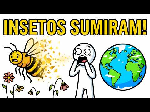 O Que Aconteceria Se Todos os Insetos Desaparecessem?