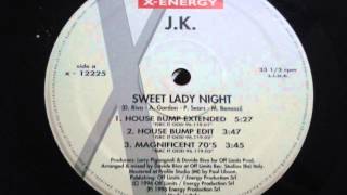 J.K. -  Sweet Lady Night (House Bump Extended)
