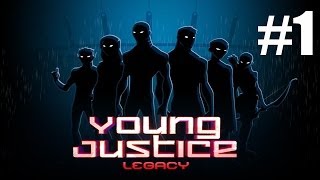 Young Justice Legacy Walkthrough Part 1 No Commentary Gameplay Lets Play