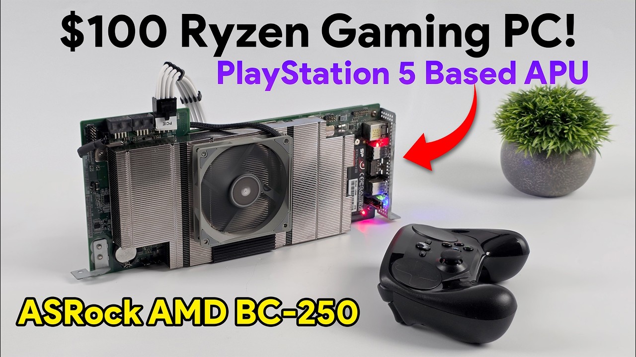 $100 Steam Machine Using a PS5 APU (ASRock BC-250) - YouTube