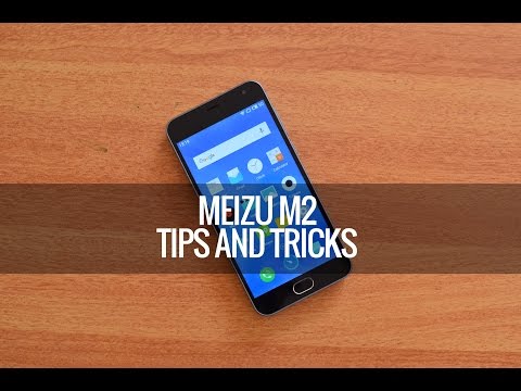 Meizu M2 Tips and Tricks