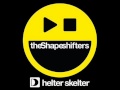 The Shapeshifters Helter Skelter Daddys Groove ...