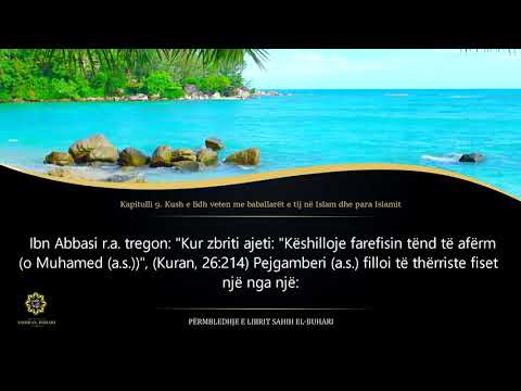 Sahih Buhari - Hadith 1467 - Kush e lidh veten me baballarët e tij në Islam dhe para Islamit