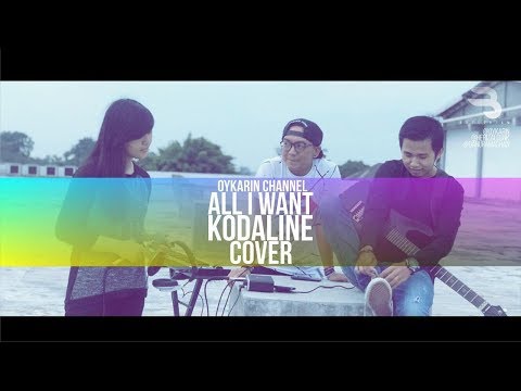 ALL I WANT - KODALINE Cover by ButterJam ( Unofficial Video)