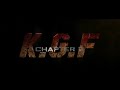 K G F Chapter 2 Title Card HD