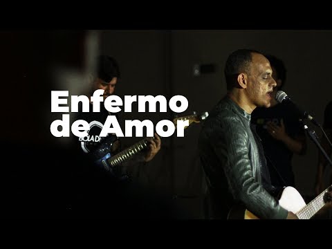 Enfermo De Amor video