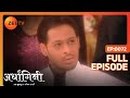 Ardhagini Ek Khoobsurat Jeevan Saathi Hindi TV Serial Full Ep 72 Sudeepa Singh Zee TV