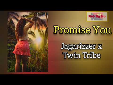 Jagarizzer x Twin Tribe - Promise You