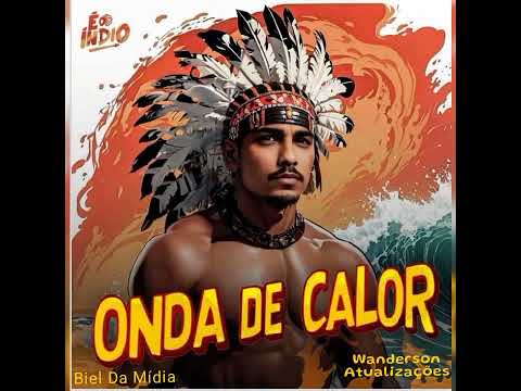 É O Índio Modo  Safado Música   2024