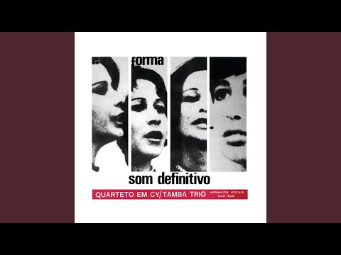 Eu Vim da Bahia - Quarteto em Cy