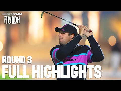FULL HIGHLIGHTS | LIV Golf Riyadh Round 3 | 2026