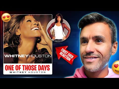 Whitney Houston - One Of Those Days | REACTION | First Time Hearing It