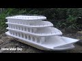 How To Make A Ship At Home