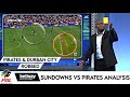 Soccer Zone Betway Premiership Match Analysis Sundowns Vs Pirates Durban City Vs Chiefs