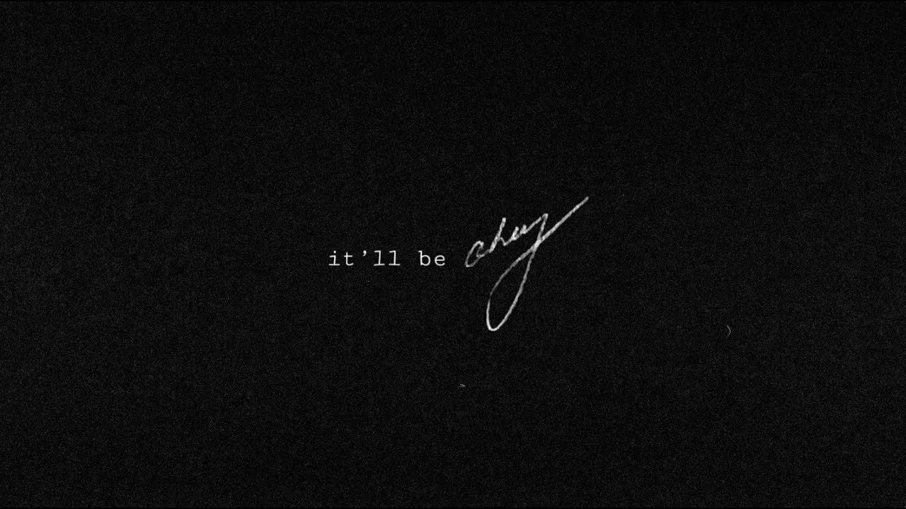 It Will Be Okay Lyrics - Shawn Mendes