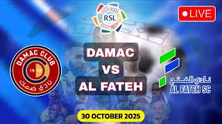 Damac VS AL Fateh | Saudi Pro League Match Prediction
