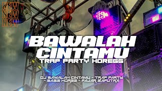 Download lagu DJ Bawalah Cintamu - Trap Party | Melody Kane Bass Horeg‼️ | Fajar Saputra mp3