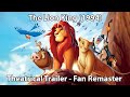 The Lion King 1994 Theatrical Trailer Fan Remaster