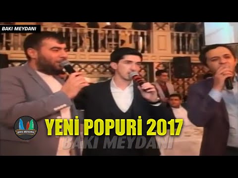Rəşad Dağlı, Orxan Lökbatanlı, Orxan Mürvətli - Yeni Popuri 2017 (Orxan Murvetlinin toyu)