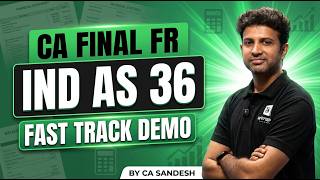CA Final FR | Fast track | IND AS 36 Demo | CA Sandesh | ArivuPro