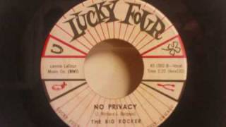 The Big Rocker - No Privacy