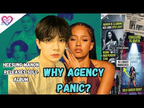 ERASURE FAILED ‼️Why HYBE x GEFFEN is Scared of Manon & Heeseung&rsquo;s Solo Career ?