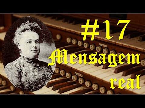 A mensagem real #17
