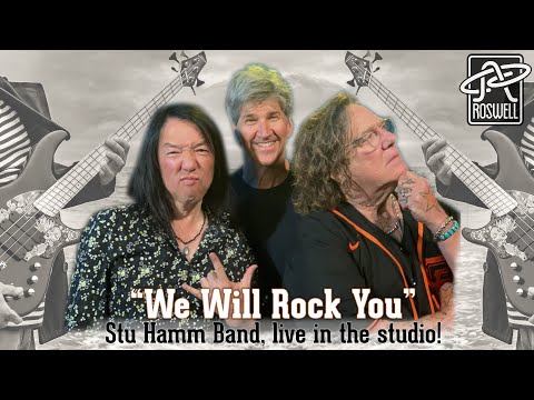 Stu Hamm Band - We Will Rock You - Live in the Studio