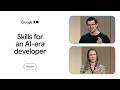 Build Core Skills To Thrive As An AI Era Developer