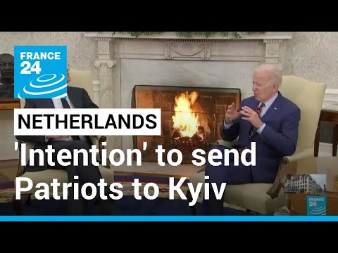 Dutch PM signals 'intention' to send Patriots to Ukraine • FRANCE 24 English