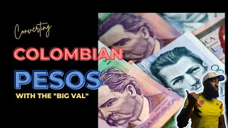 Learning The Colombian Peso | QUICK & EASY conversions