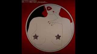 Betty Botox - Synthetic Love Juice