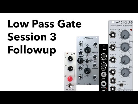 Eurorack LPG session followup