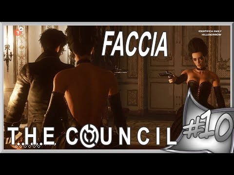 9. Faccia a Faccia, la vera Emily? Capitolo 3 - | The Council Gameplay | Ep.10 ITA
